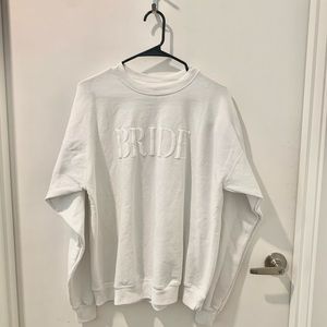 Bride sweatshirt